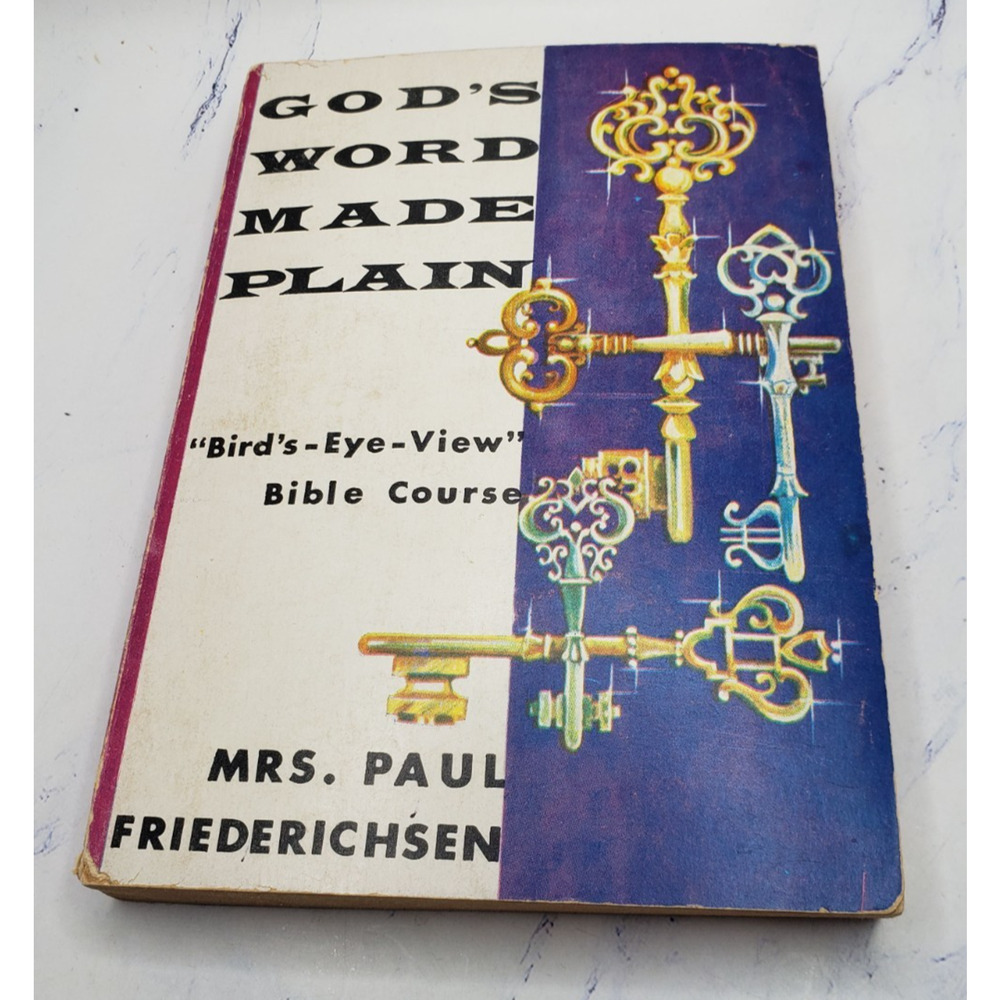 God's Word Made Plain by Friederichsen, Mrs Paul 1st Edition Paperback